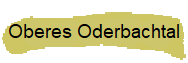 Oberes Oderbachtal