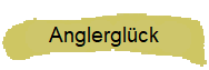 Anglerglck